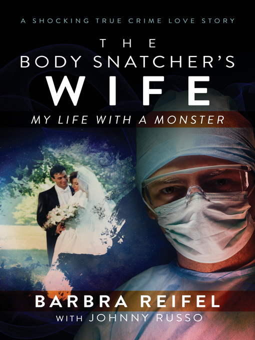 Title details for The Body Snatcher's Wife by Barbra Reifel - Available